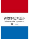 王者のトレーニングシリーズ「フランス式」 -チェリー・マーシー&ヤン・バロン編-【DVD】